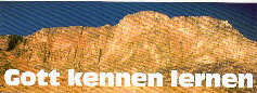 Lernen Sie IHN wirklich kennen!